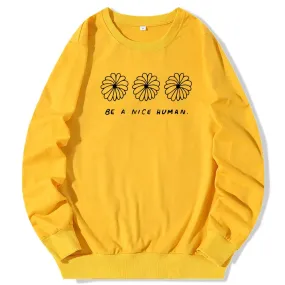 Be A Nice Human Vegan Sweatshirt