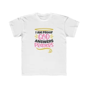 Kids Proof God Answers Prayers Tee